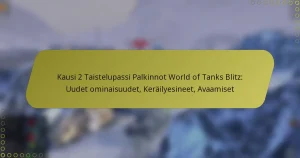 featured-image-kausi-2-taistelupassi-palkinnot-world-of-tanks-blitz-uudet-ominaisuudet-kerailyesineet-avaamiset